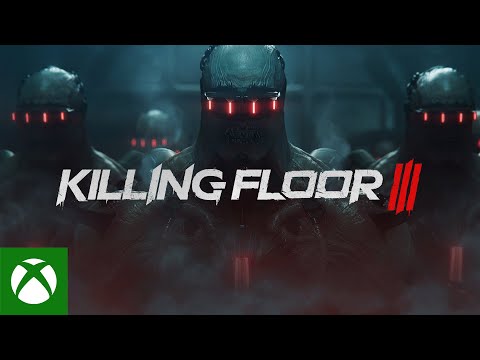 Killing Floor 3 - Announcement Trailer