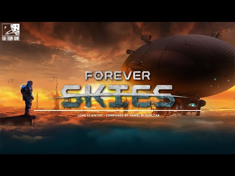 &quot;Lone Scientist&quot; | Forever Skies OST | Tunes for The Apocalypse