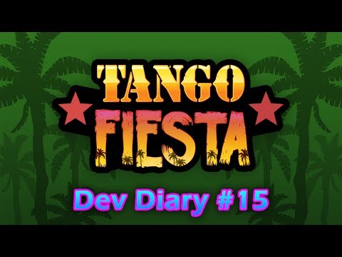 TANGO FIESTA: Development Diary - Episode 15 [ANIMATION SNEAK PEEK]