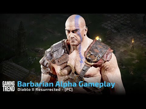 Diablo II Resurrected Technical Alpha Barbarian Gameplay - PC [Gaming Trend]