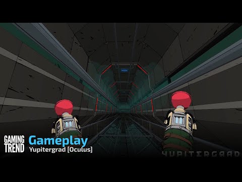 Yupitergrad Gameplay - Oculus [Gaming Trend]