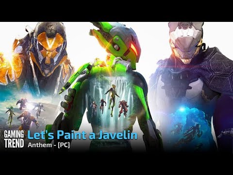 Anthem - Let&#039;s Paint a Javelin - Preview - PC [Gaming Trend]