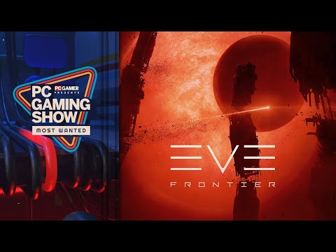 EVE Frontier Developer Deep Dive | PC Gaming Show: Most Wanted 2024