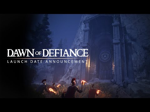 Dawn of Defiance - Official Launch Date Announcement Trailer