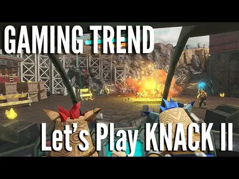 Knack II - Let&#039;s Play Co-Op Round 2 [Gaming Trend]