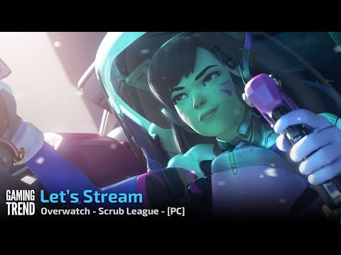Gaming Trend is LIVE! Let&#039;s Play Overwatch with the scrub league