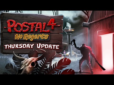 POSTAL 4: No Regerts - Thursday Update Trailer