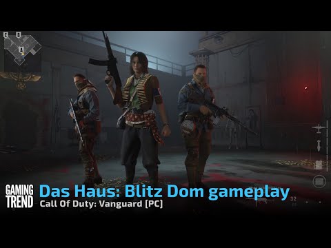Das Haus: Blitz Dom gameplay - Call Of Duty: Vanguard [PC] - [Gaming Trend]