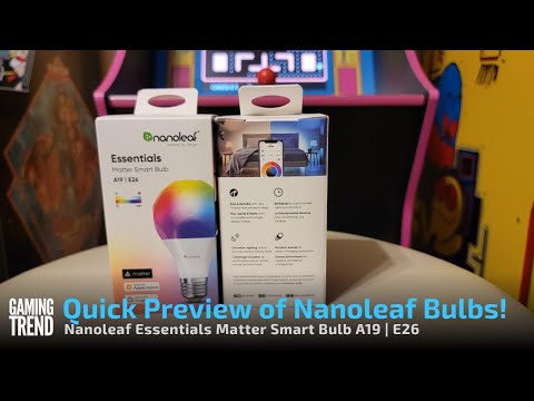 Quick Preview of Nanoleaf Essential Smart Bulbs