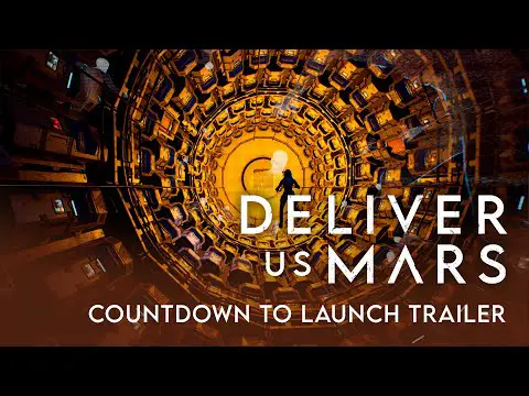 Deliver Us Mars | Countdown to Launch Trailer