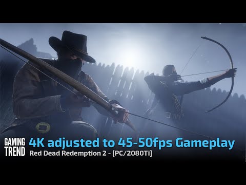 Red Dead Redemption II - 4K Adjusted to 45-50fps - PC [Gaming Trend]