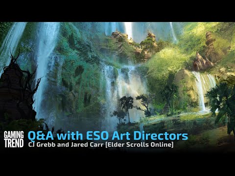 Q&amp;A With Elder Scrolls Online Art Directors CJ Grebb and Jared Carr [Gaming Trend]