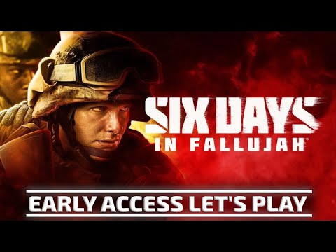 Six Days in Fallujah Co-Op Early Access Gameplay -- The most realistic war simulation yet!