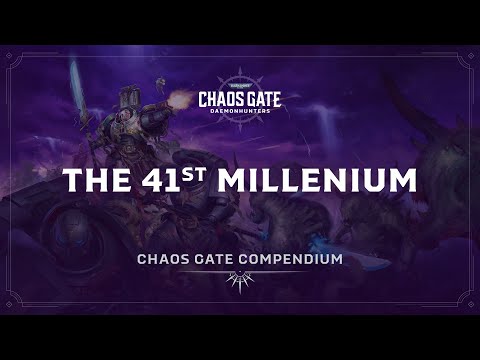 Chaos Gate Compendium: The 41st Millennium