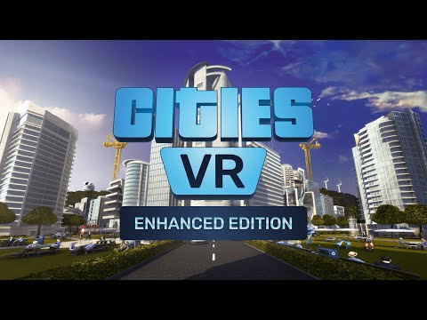 Cities: VR - Enhanced Edition | Announcement Trailer (PS VR2)