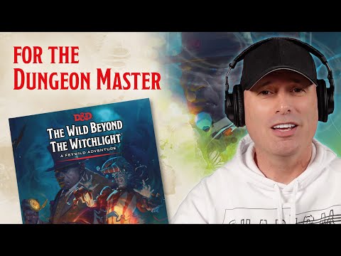 The Wild Beyond the Witchlight For D&amp;D Dungeon Masters