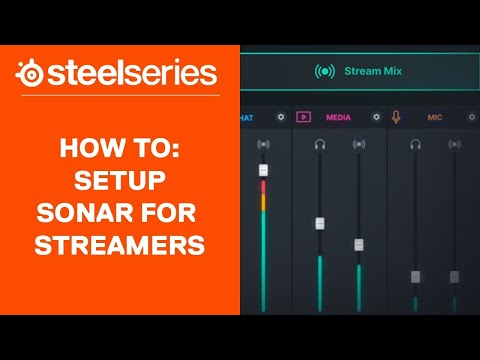 How-To: Setup SteelSeries Sonar For Streamers