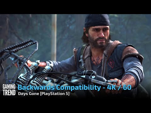 Days Gone - Backwards Compatibility 4K 60 Patch - PlayStation 5 [Gaming Trend]