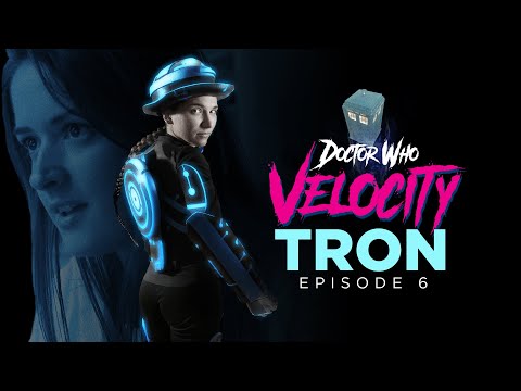 Doctor Who Velocity - Episode 6 - TRON Fan Film