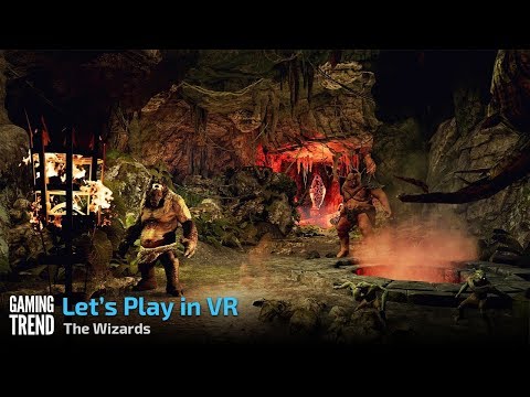 The Wizards - Let&#039;s Play in VR - Dungeons Level 2 Gameplay [Gaming Trend]