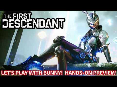 The First Descendant - Pre-Launch Hands-On Preview Bunny Gameplay