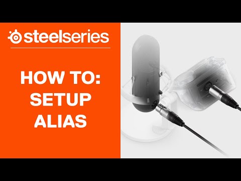 How-To: Setup SteelSeries Alias and Alias Pro Microphones