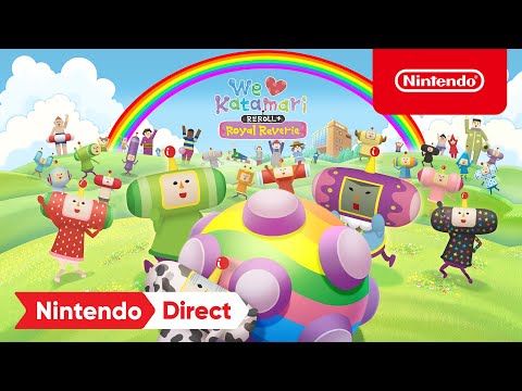 We Love Katamari REROLL + Royal Reverie - Announcement Trailer - Nintendo Switch