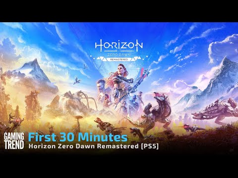 Horizon Zero Dawn Remastered - First 30 Minutes on PS5 [GamingTrend]