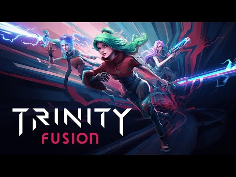 Trinity Fusion Reveal Trailer