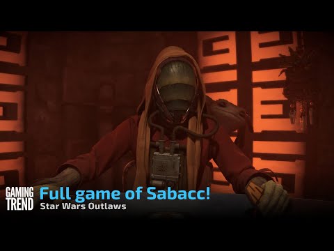 Star Wars Outlaws preview - Full game of Sabacc!