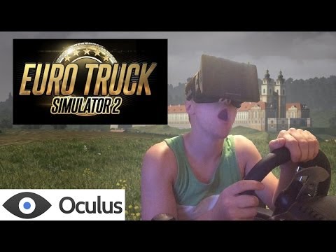 Making Deliveries in Eurotruck Simulator 2 with the Oculus Rift!