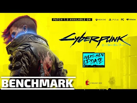 Cyberpunk 2077 Patch 1.5 Benchmark