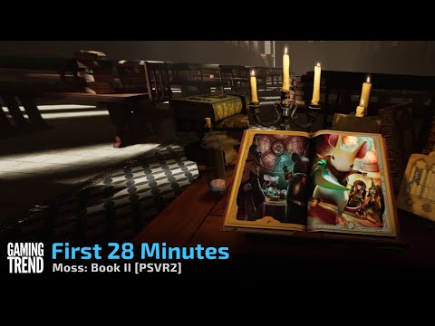 Moss: Book II - First 28 Minutes - PSVR2
