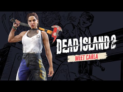 Dead Island 2 – Meet the Slayers: Carla