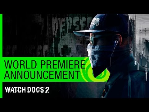 Watch Dogs 2: World Premiere Announcement - E3 2016 | Ubisoft [NA]