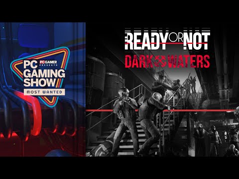 World Exclusive Reveal Trailer: Ready or Not Dark Waters DLC | PC Gaming Show: Most Wanted 2024