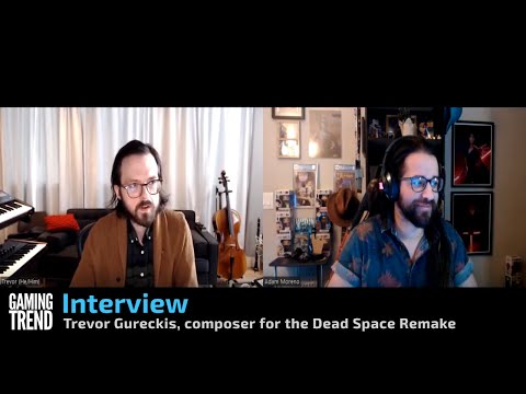 Interview w/ Trevor Gureckis, composer for the Dead Space Remake! [Gaming Trend]