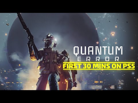 Quantum Error - First 30 Minutes on PS5 [GamingTrend]
