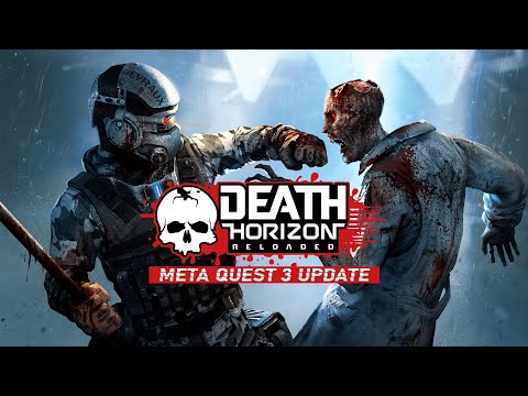 Death Horizon: Reloaded | Meta Quest 3 Update