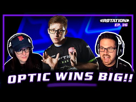 OPTIC WINS BIG AT HOME! - The Rotation Podcast - Episode 36