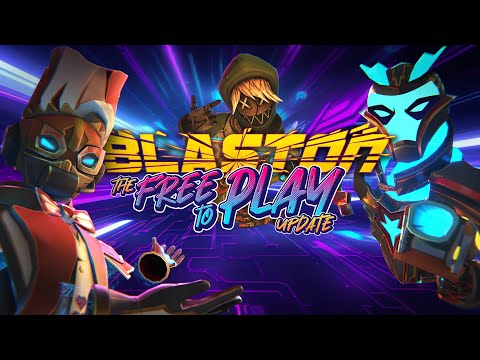 Blaston: Free-To-Play Update Trailer