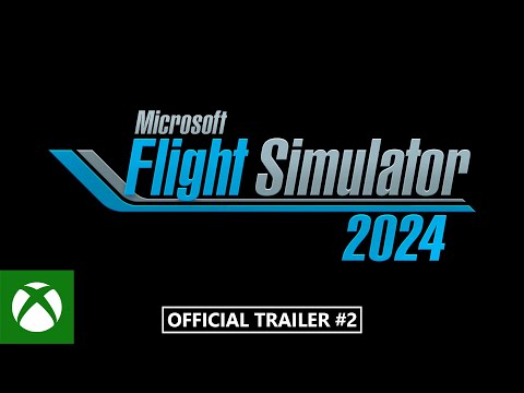 Microsoft Flight Simulator 2024 – Xbox Games Showcase 2024