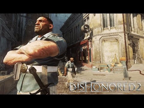 Dishonored 2 – &#039;Daring Escapes&#039; Gameplay Trailer