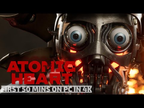Atomic Heart - First 50 Minutes Max Settings on PC [Gaming Trend]