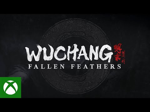 WUCHANG: Fallen Feathers Announcement Trailer - Xbox Games Showcase 2024