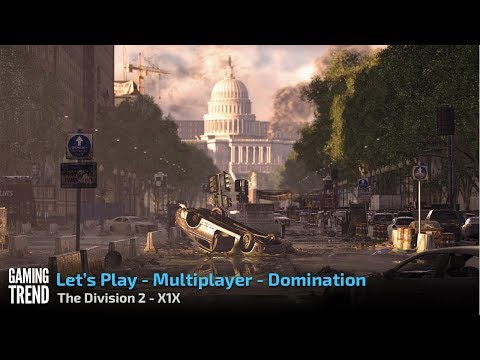 The Division 2 - Let&#039;s Play Domination Multiplayer - Xbox One X [Gaming Trend]