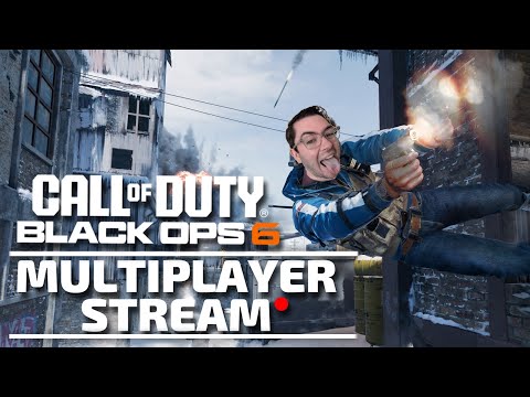 MULTIPLAYER: Live with the Call of Duty: Black Ops 6!