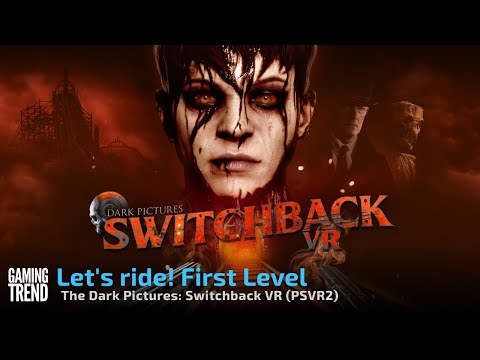 The Dark Pictures: Switchback VR (PSVR2) - Let&#039;s Ride! First Level