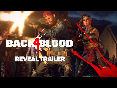 Back 4 Blood - Reveal Trailer