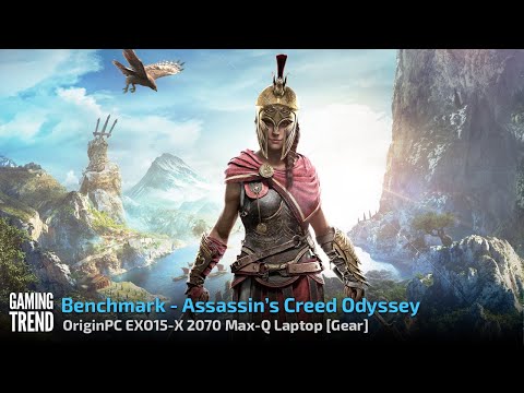 OriginPC EON15-X 2070 Max-Q AMD Laptop - Benchmark - Assassin&#039;s Creed Odyssey [Gaming Trend]